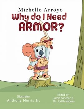 Paperback Why do I Need Armor? Book