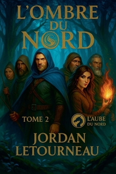 Paperback L'ombre du Nord - L'aube du Nord Tome 2 [French] Book