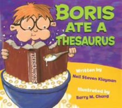 Hardcover Boris Ate a Thesaurus Book