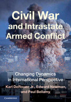 Hardcover Civil War and Intrastate Armed Conflict: Changing Dynamics in International Perspective Book