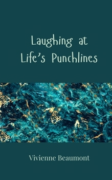 Laughing at Life's Punchlines