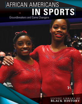 Library Binding African Americans in Sports: Groundbreakers and Game Changers Book