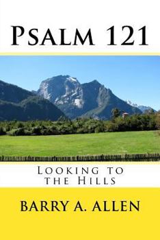 Paperback Psalm 121: Looking to the Hills Book