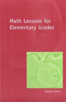 Paperback Math Lessons for Elementary Grades Book