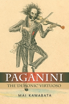 Hardcover Paganini: The 'Demonic' Virtuoso Book