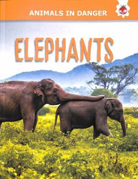Paperback ANIMALS IN DANGER:ELEPHANTS Book