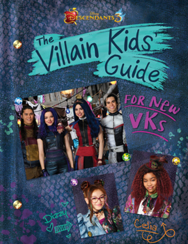 Hardcover Descendants 3: The Villain Kids' Guide for New VKs Book