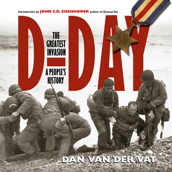 Hardcover D-Day: The Greatest Invasion: A People's History Book