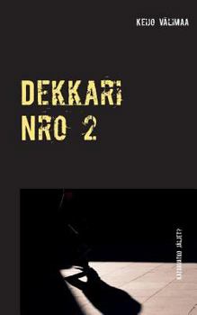 Paperback Dekkari Nro 2: Katoavatko jäljet [Finnish] Book