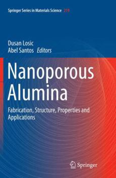 Paperback Nanoporous Alumina: Fabrication, Structure, Properties and Applications Book