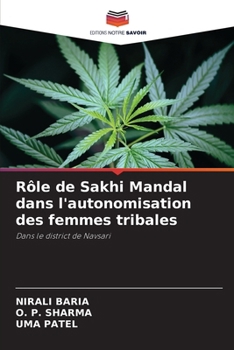 Paperback Rôle de Sakhi Mandal dans l'autonomisation des femmes tribales [French] Book