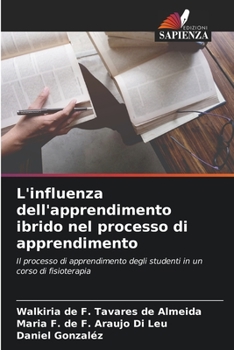 Paperback L'influenza dell'apprendimento ibrido nel processo di apprendimento [Italian] Book