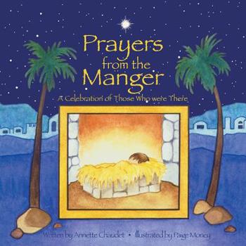 Paperback Prayers from the Manger, A Celebration of Those Who Were There Book