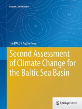 Paperback Second Assessment of Climate Change for the Baltic Sea Basin Book