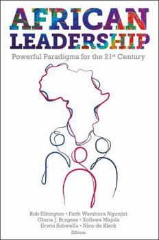 Paperback African Leadership: Powerful Paradigms for the 21st Century Book