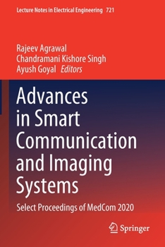 Paperback Advances in Smart Communication and Imaging Systems: Select Proceedings of Medcom 2020 Book