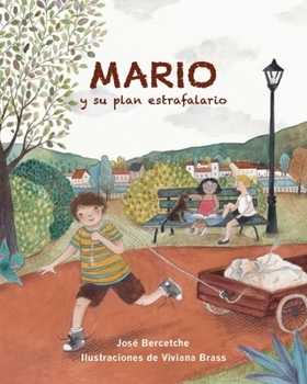 Paperback Mario y su plan estrafalario [Spanish] Book