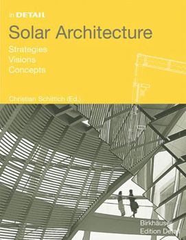 Hardcover Solar Architecture: Strategies, Visions, Concepts Book