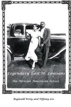 Paperback Legendary East St. Louisans: An African American Series Book