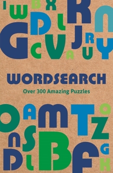 Paperback Wordsearch: Over 300 Amazing Puzzles Book
