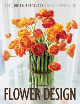 Hardcover The Judith Blacklock's Encyclopedia of Flower Design Book