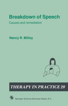 Paperback Breakdown of Speech: Causes and Remediation Book