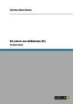 Paperback Ein Lehrer aus Südkärnten (N.) [German] Book