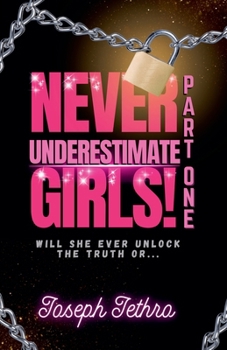 Paperback Never Underestimate Girls! Book