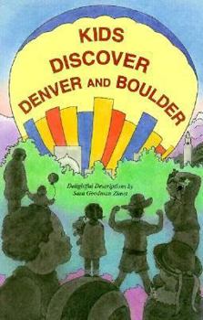 Paperback Kids Discover Denver and Boulder Book
