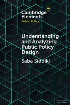 Paperback Understanding and Analyzing Public Policy Design Book