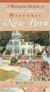 Paperback A Walking Guide to North Carolina's Historic New Bern Book