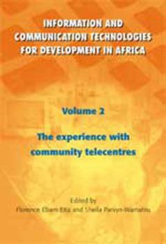 Paperback Information and Communication Technologies for Development in Africa (Information and Communication Techonologies for Development in Africa, volume 2, 2) Book