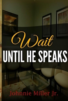 Paperback Wait Until He Speaks Book