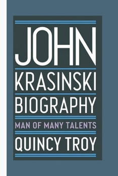 JOHN KRASINSKI BIOGRAPHY: Man of Many Talents
