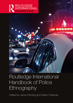 Paperback Routledge International Handbook of Police Ethnography Book