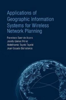 Hardcover Applications of Geographic Information Systems for Wireless Network Planning Book