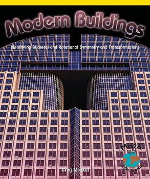 Paperback Modern Buildings: Identifying Bilateral and Rotational Symmetry and Transformations Book