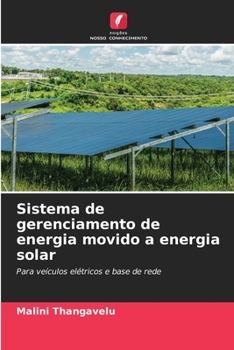 Sistema de gerenciamento de energia movido a energia solar (Portuguese Edition)