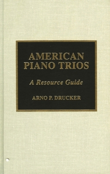 Hardcover American Piano Trios: A Resource Guide Book