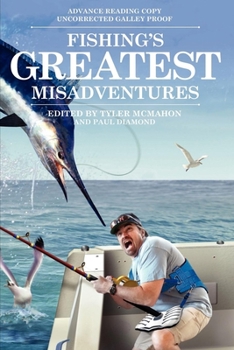 Paperback Fishing's Greatest Misadventures Book