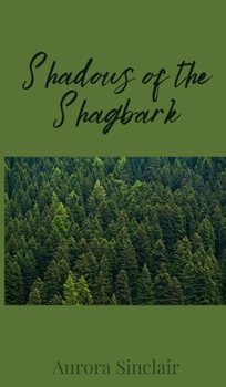 Hardcover Shadows of the Shagbark Book