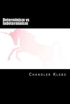 Paperback Determinism vs Indeterminism Book