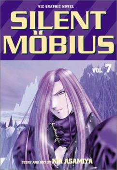 Silent Mobius, Vol. 7 - Book #7 of the Silent Mobius (Viz)