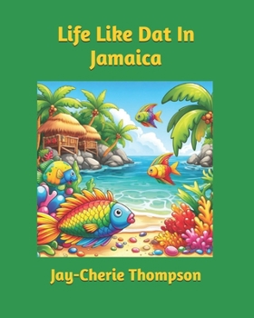 Paperback Life Like Dat In Jamaica Book