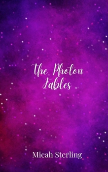 Paperback The Photon Fables Book