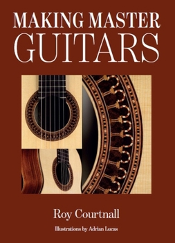 Hardcover Making Master Guitars Book