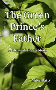 Paperback Green Prince's Father Book