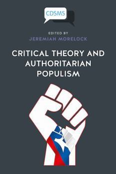 Paperback Critical Theory and Authoritarian Populism Book