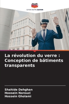 Paperback La révolution du verre: Conception de bâtiments transparents [French] Book