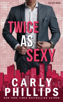 Sexy Hers - Book #2 of the Sexy